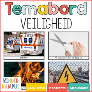 Temabord Prente - Veiligheid | Gevare | Veiligheidsreëls | Gr R | Gr 1 | Gr 2 | Gr 3
